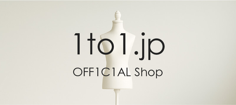 1to1.jp オフィシャルショップ